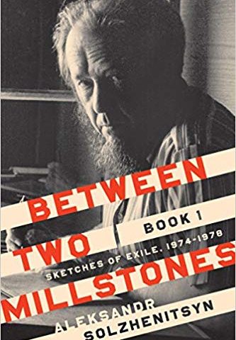 Between Two Millstones (Aleksandr Solzhenitsyn, 2018)