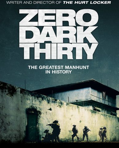 Film Comment: Zero Dark Thirty (2012) Pt. 1